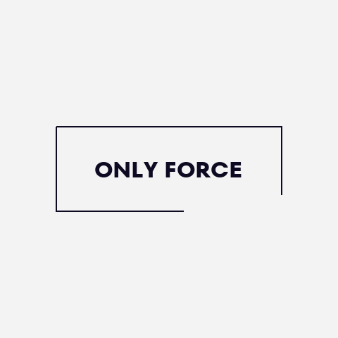 Only Force